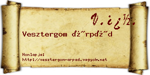 Vesztergom Árpád névjegykártya